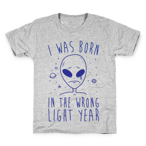 I Was Born In The Wrong Light Year Kids T-Shirt