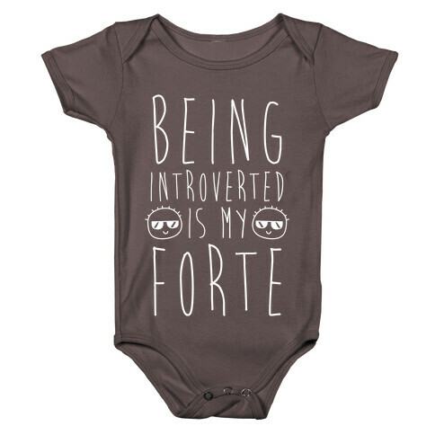 Being Introverted Is My Forte Baby One-Piece