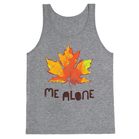 Leaf Me Alone Tank Top