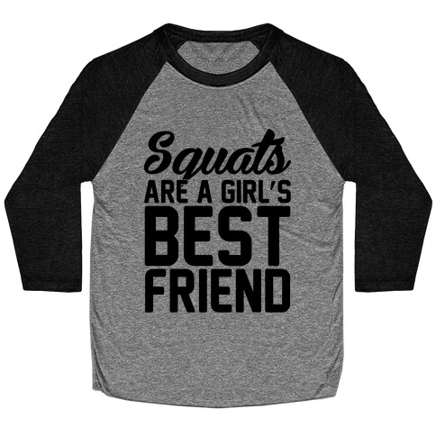 Squats Are A Girls Best Friend Baseball Tee