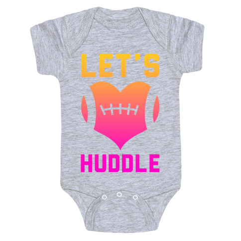 Let's Huddle Baby One-Piece