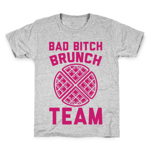 Bad Bitch Brunch Team Kids T-Shirt