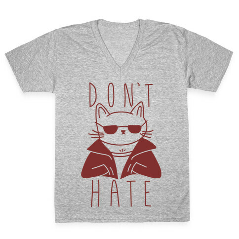 Don't Hate V-Neck Tee Shirt