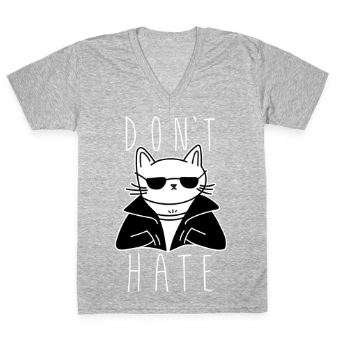 Don't Hate V-Neck Tee Shirt