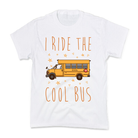 I Ride The Cool Bus Kids T-Shirt