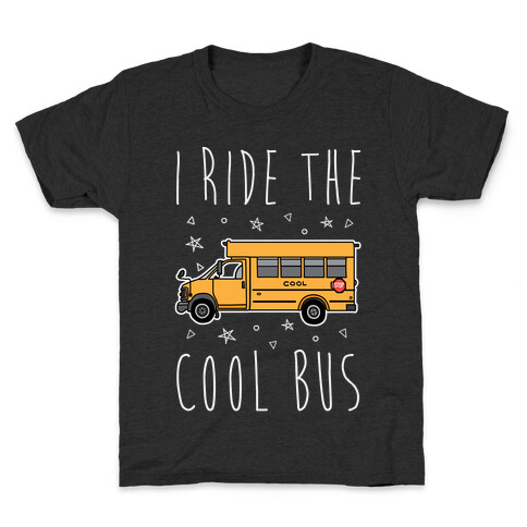 I Ride The Cool Bus Kids T-Shirt