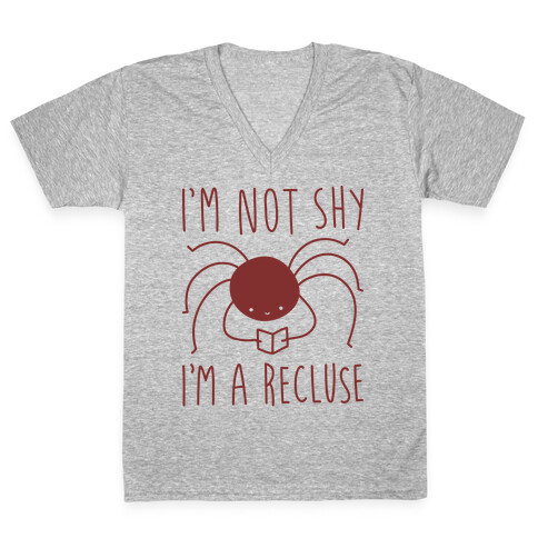 I'm Not Shy I'm A Recluse V-Neck Tee Shirt