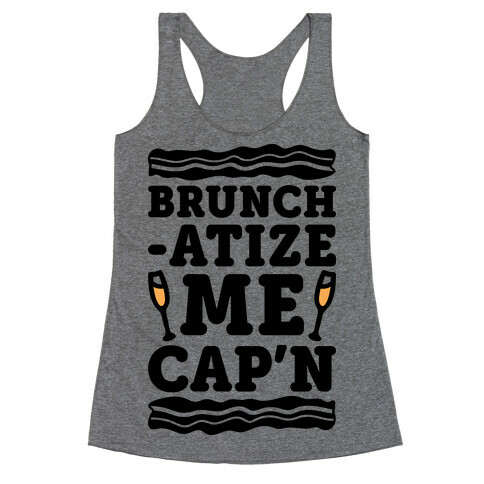 Brunchatize Me Cap'n Racerback Tank Top