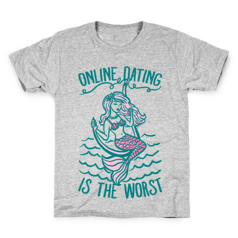 Online Dating Is The Worst Kids T-Shirt