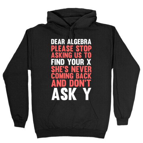 Dear Algebra Hooded Sweatshirt