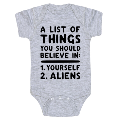 A List Of Things You Should Believe In Baby One-Piece