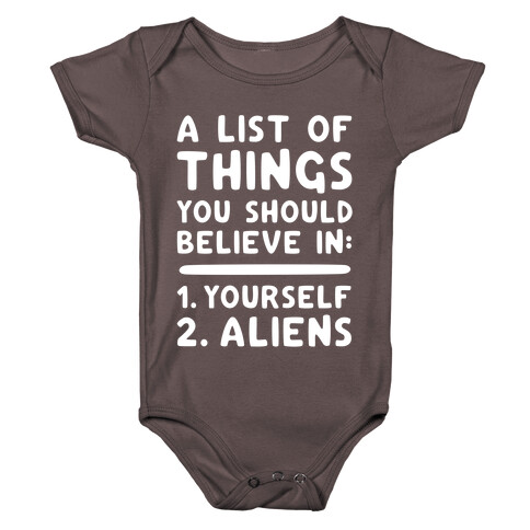 A List Of Things You Should Believe In Baby One-Piece