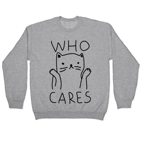 Who Cares Cat Pullover