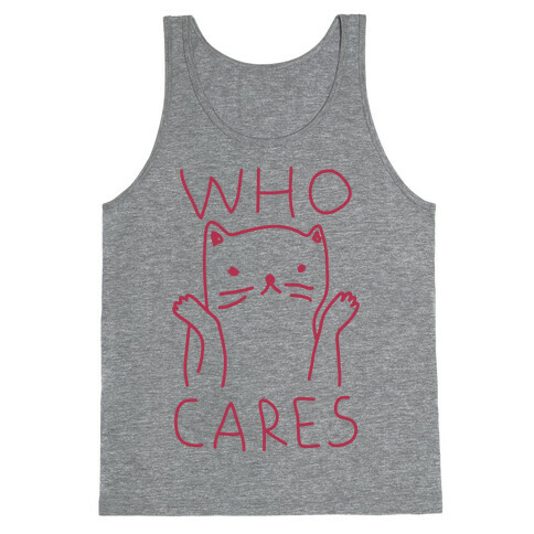 Who Cares Cat Tank Top