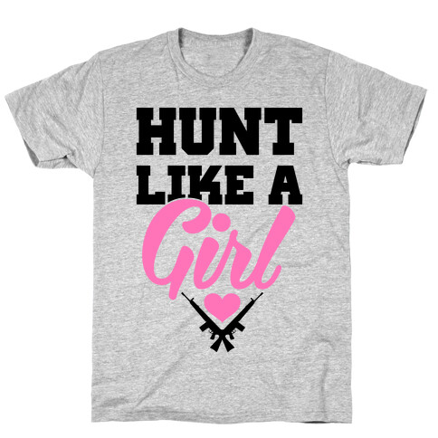 Hunt Like A Girl T-Shirt