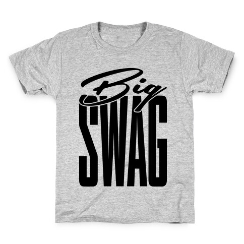 Big Swag Kids T-Shirt