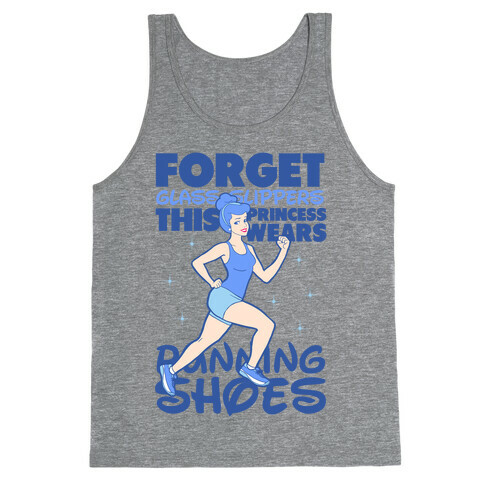 Forget Glass Slippers this Princess Wears Running Shoes Tank Top