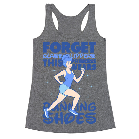 Forget Glass Slippers this Princess Wears Running Shoes Racerback Tank Top