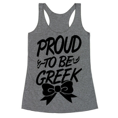 Proud To Be Greek Racerback Tank Top