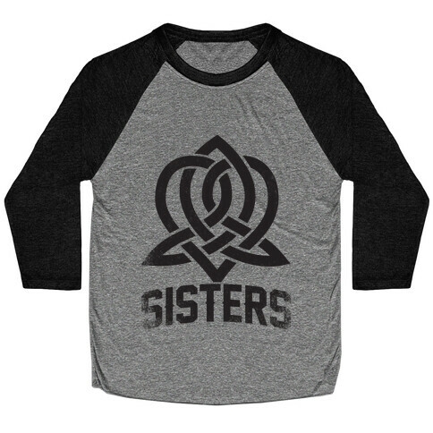 Sisters (Celtic Design) Baseball Tee