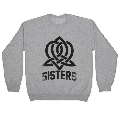 Sisters (Celtic Design) Pullover