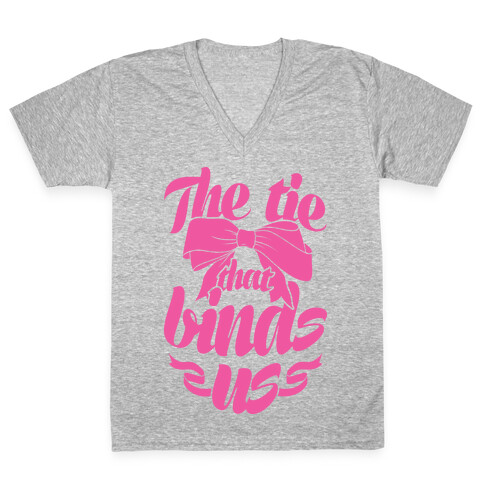 The Tie That Binds Us V-Neck Tee Shirt