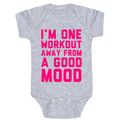 One Workout Away Baby One-Piece