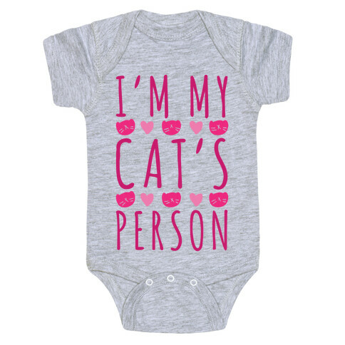 I'm My Cat's Person Baby One-Piece