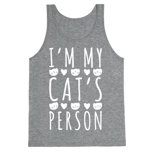 I'm My Cat's Person Tank Top
