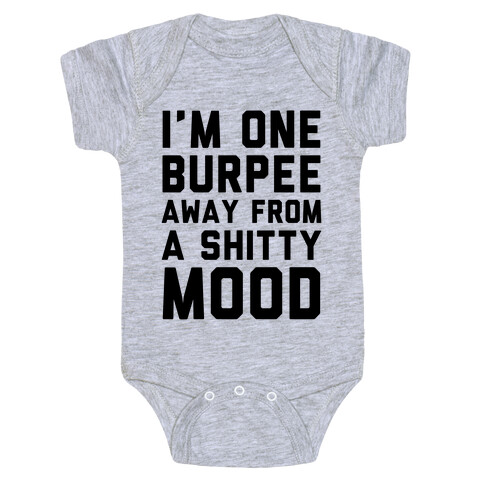 One Burpee Away Baby One-Piece