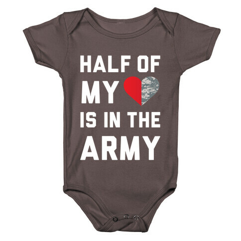 Half My Heart Is In The Army Baby One-Piece