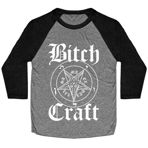 Bitchcraft Baseball Tee