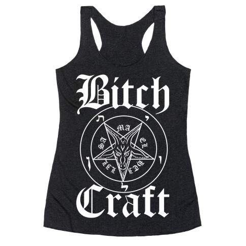 Bitchcraft Racerback Tank Top