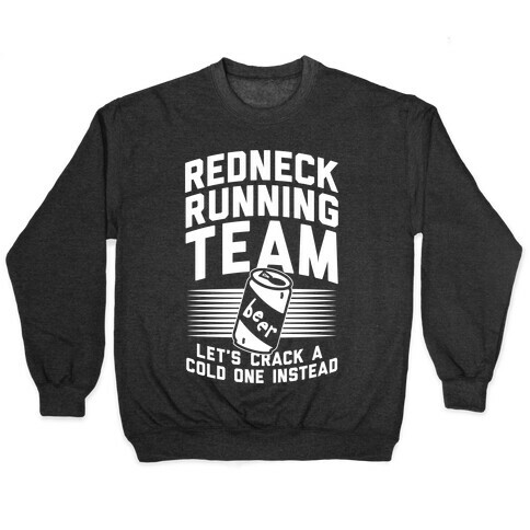 Redneck Running Team Pullover
