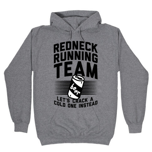 Redneck Running Team Hooded Sweatshirt