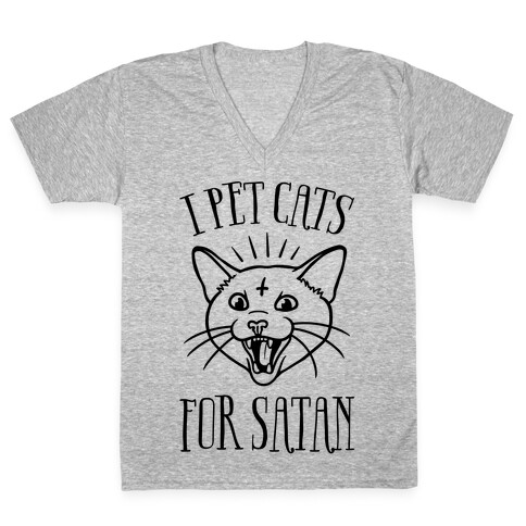 I Pet Cats For Satan V-Neck Tee Shirt