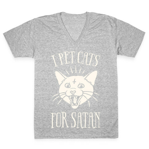 I Pet Cats For Satan V-Neck Tee Shirt