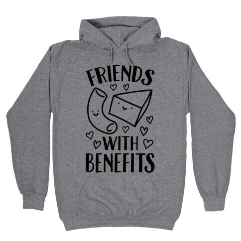 Friends With Benefits Hooded Sweatshirt