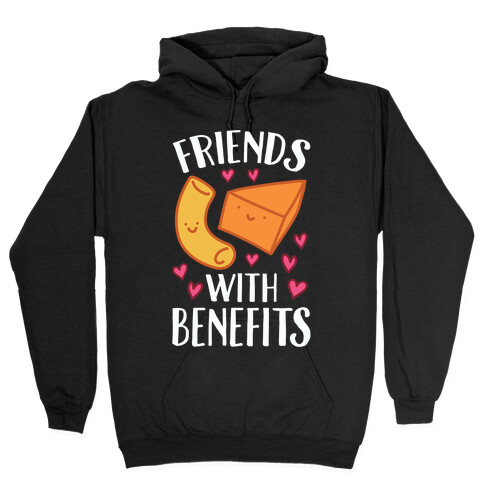 Friends With Benefits Hooded Sweatshirt