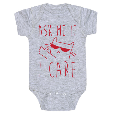 Ask Me If I Care Cat Baby One-Piece