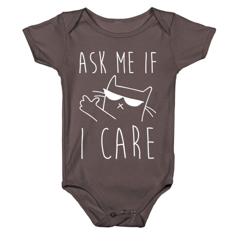 Ask Me If I Care Cat Baby One-Piece