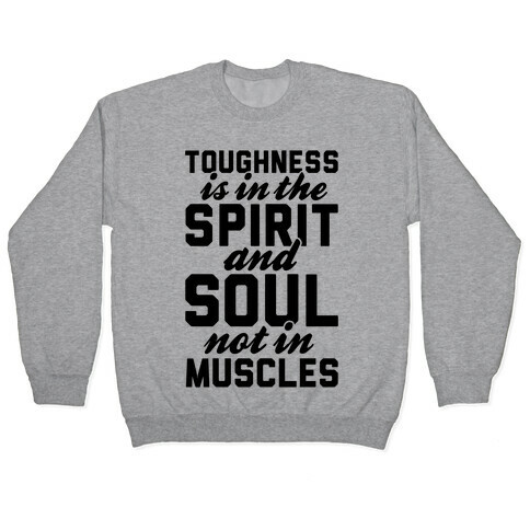 Toughness Pullover