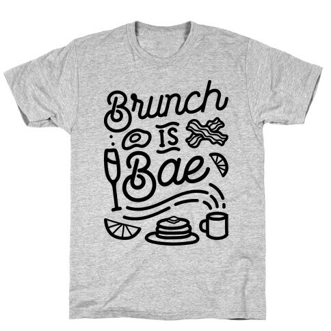 Brunch Is Bae T-Shirt