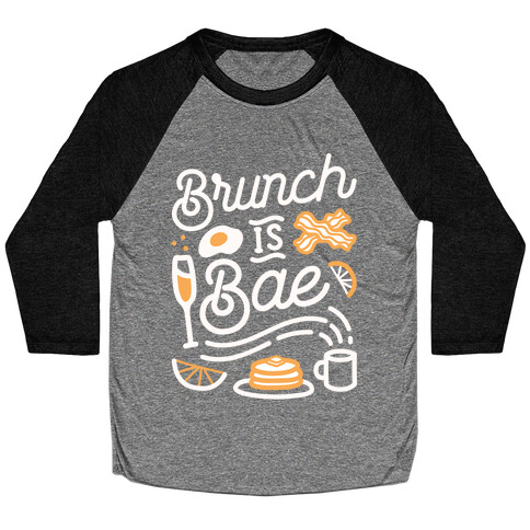 Brunch Is Bae Baseball Tee