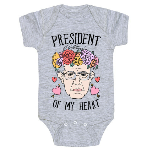 Bernie: President Of My Heart Baby One-Piece