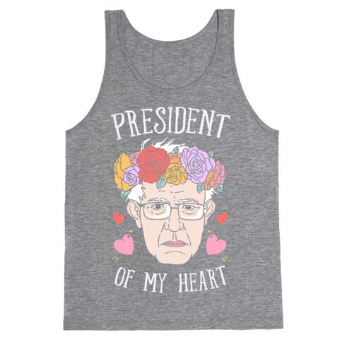 Bernie: President Of My Heart Tank Top
