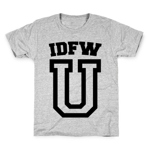 IDFW U Kids T-Shirt