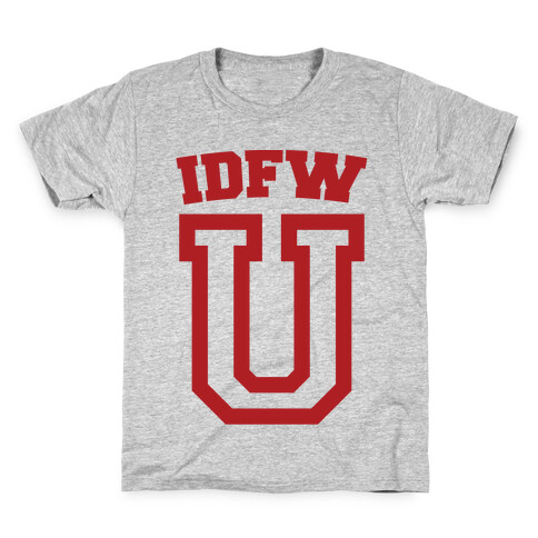 IDFW U Kids T-Shirt