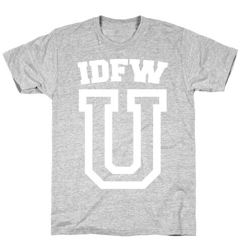 IDFW U T-Shirt