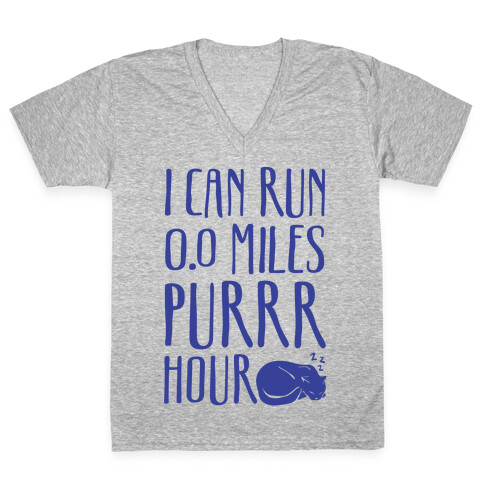 I Can Run 0.0 Miles Purr Hour V-Neck Tee Shirt